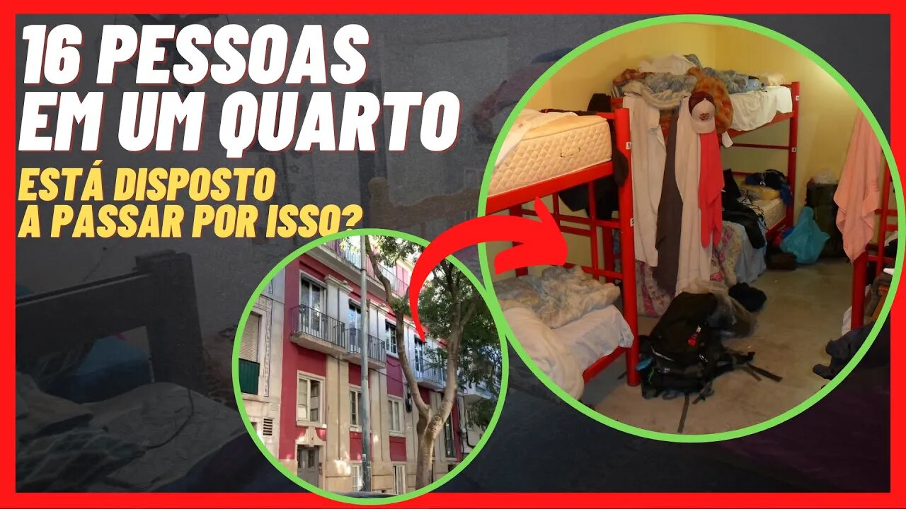 Muitos IMIGRANTES EM PORTUGAL começam sua vida assim | quarto compartilhado em Portugal