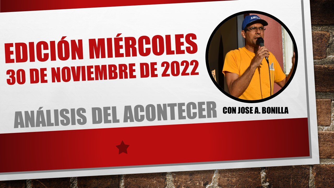 Análisis del acontecer (30-nov-2022)