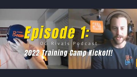 Episode 1: 2022 Training Camp Kickoff!