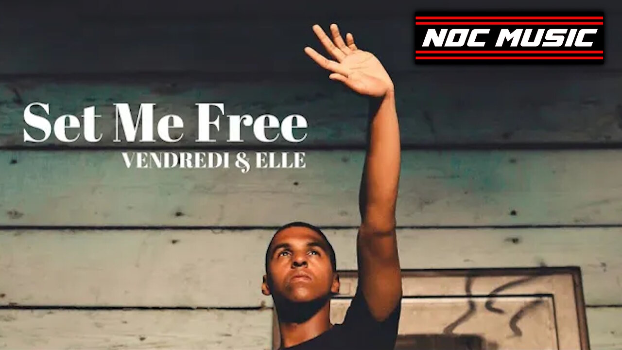 Set Me Free, by Vendredi (feat ELLE) - Dance EDM Music