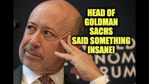 Head of Goldman Sachs Said Something INSANE