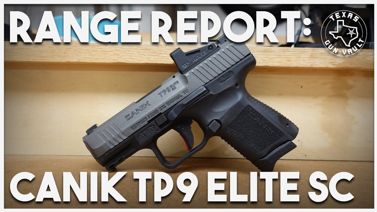 Range Report: Canik TP9 Elite SC