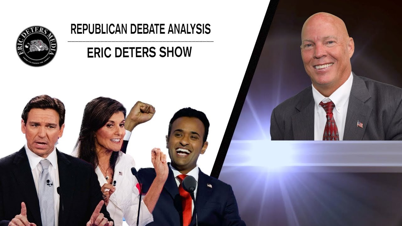 Republican Debate Analysis | Eric Deters Show