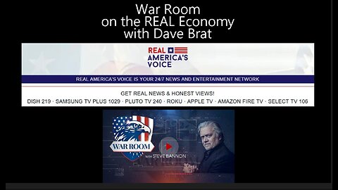 WW3 Update: War Room and the REAL Economy with Dave Brat, not fake Gov Main Stream LIES. 10m