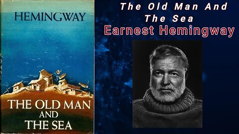 The Old Man and the Sea - Ernest Hemingway (Audiobook)