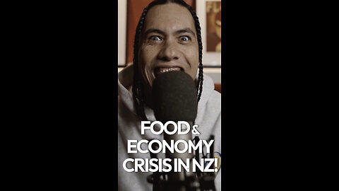 FOOD & ECONOMY CRISIS IN NZ!