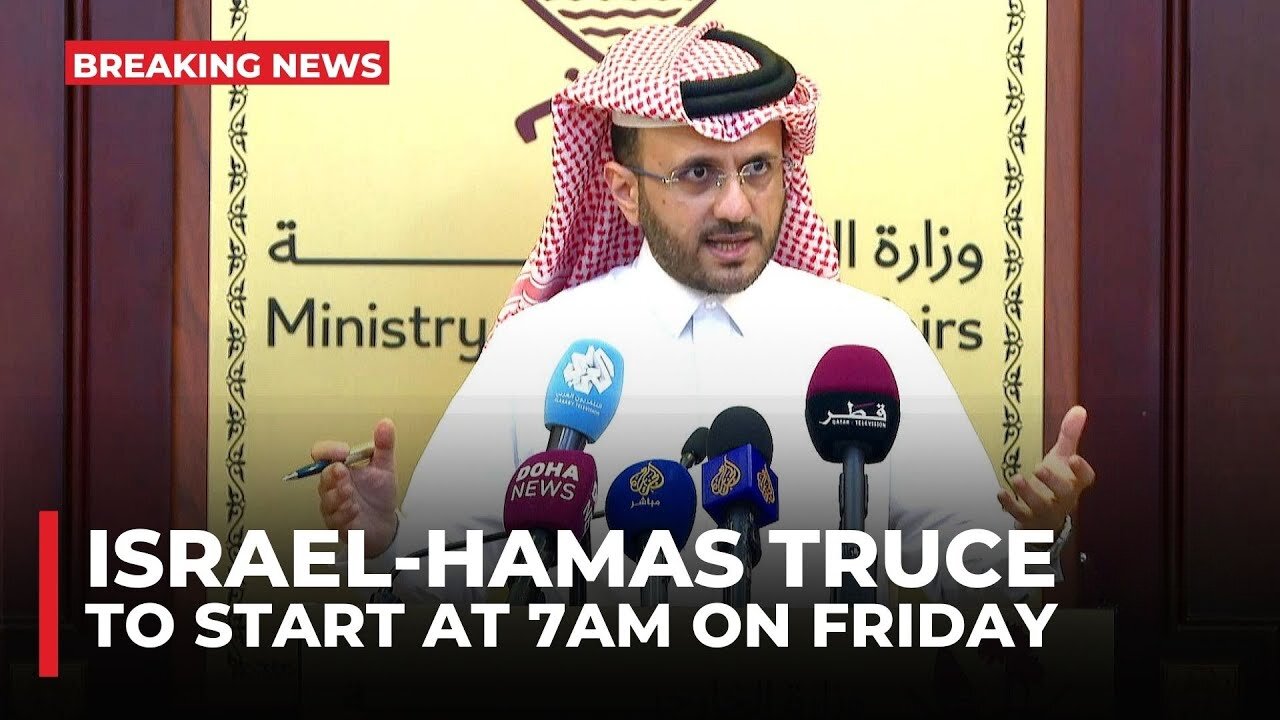 Israel-Hamas truce to start at 7am on Friday - Qatari foreign ministry