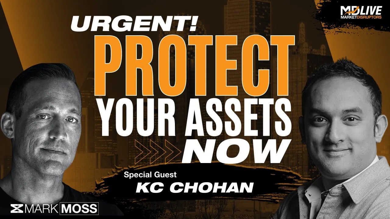 Protect Your Assets From The Great Reset | KC CHOHAN