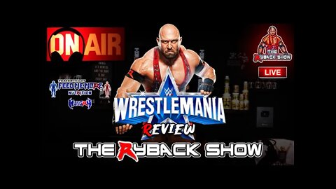 The Ryback Show Live: WrestleMania Review Presented by Feed Me More Nutrition