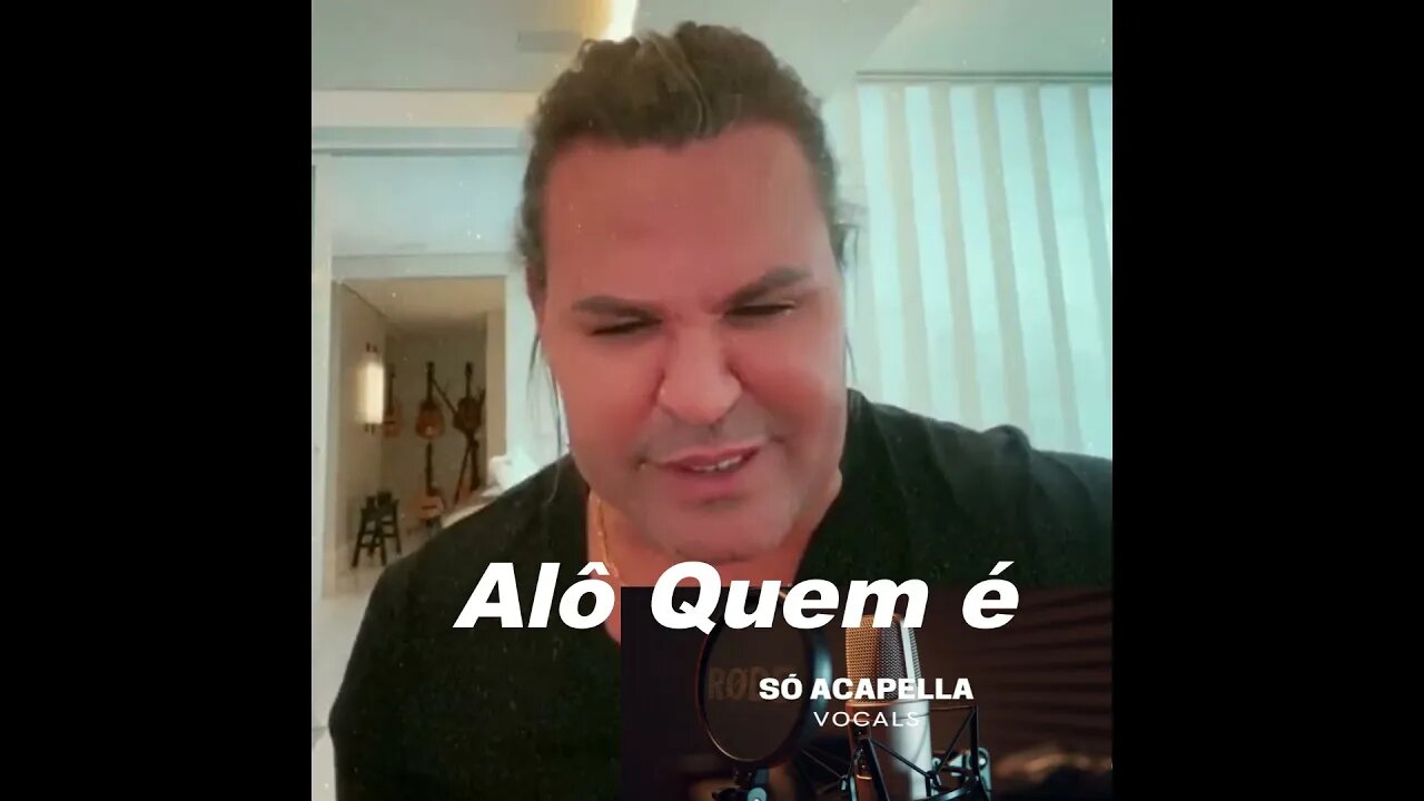 Alô Quem é - Eduardo Costa ACapella