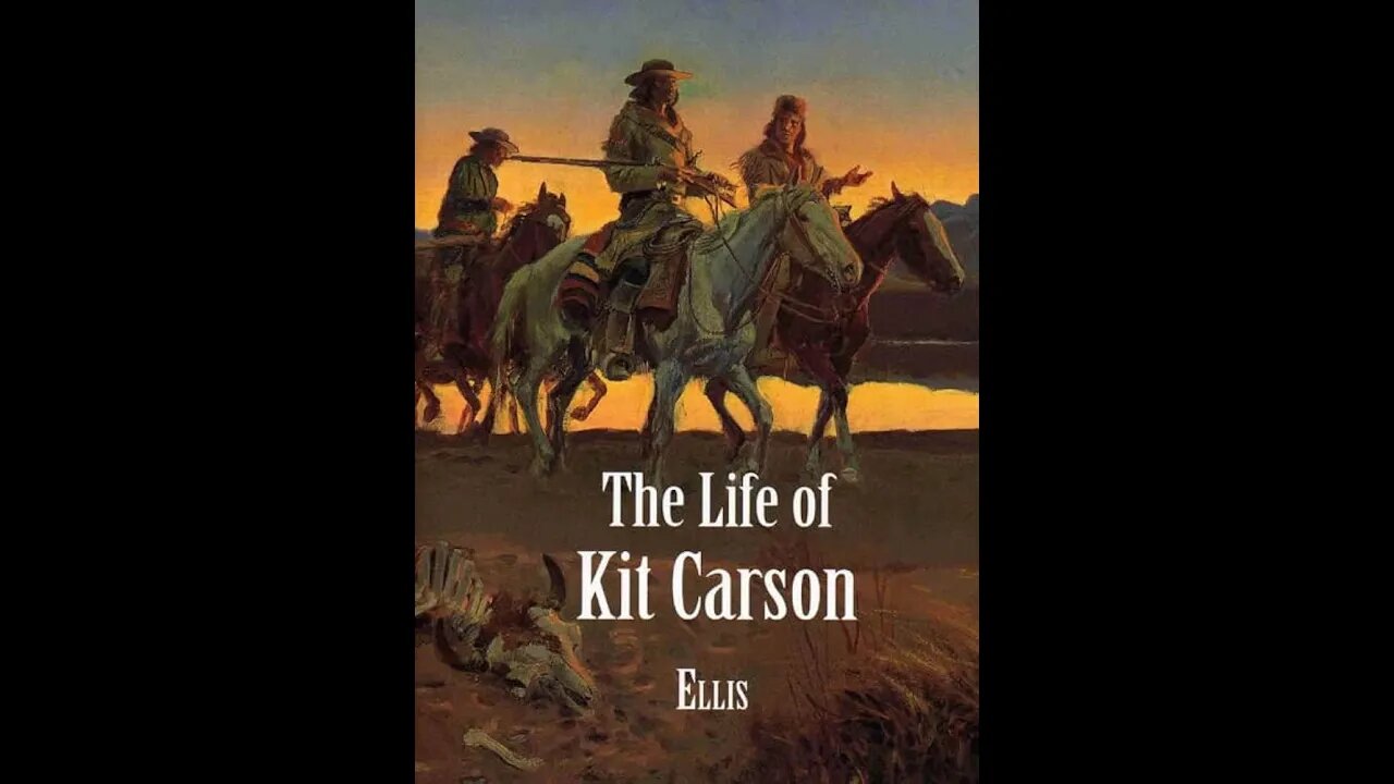 The Life of Kit Carson by Edward S. Ellis - Audiobook