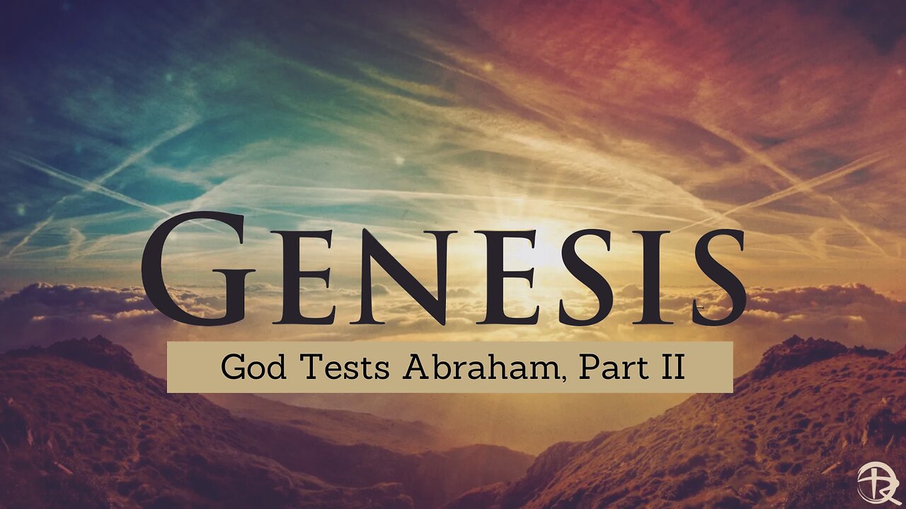 God Tests Abraham, Part 2