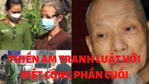 Cư Sỉ Thiền Am với Việt Cộng Tranh Cải Phần Cuối