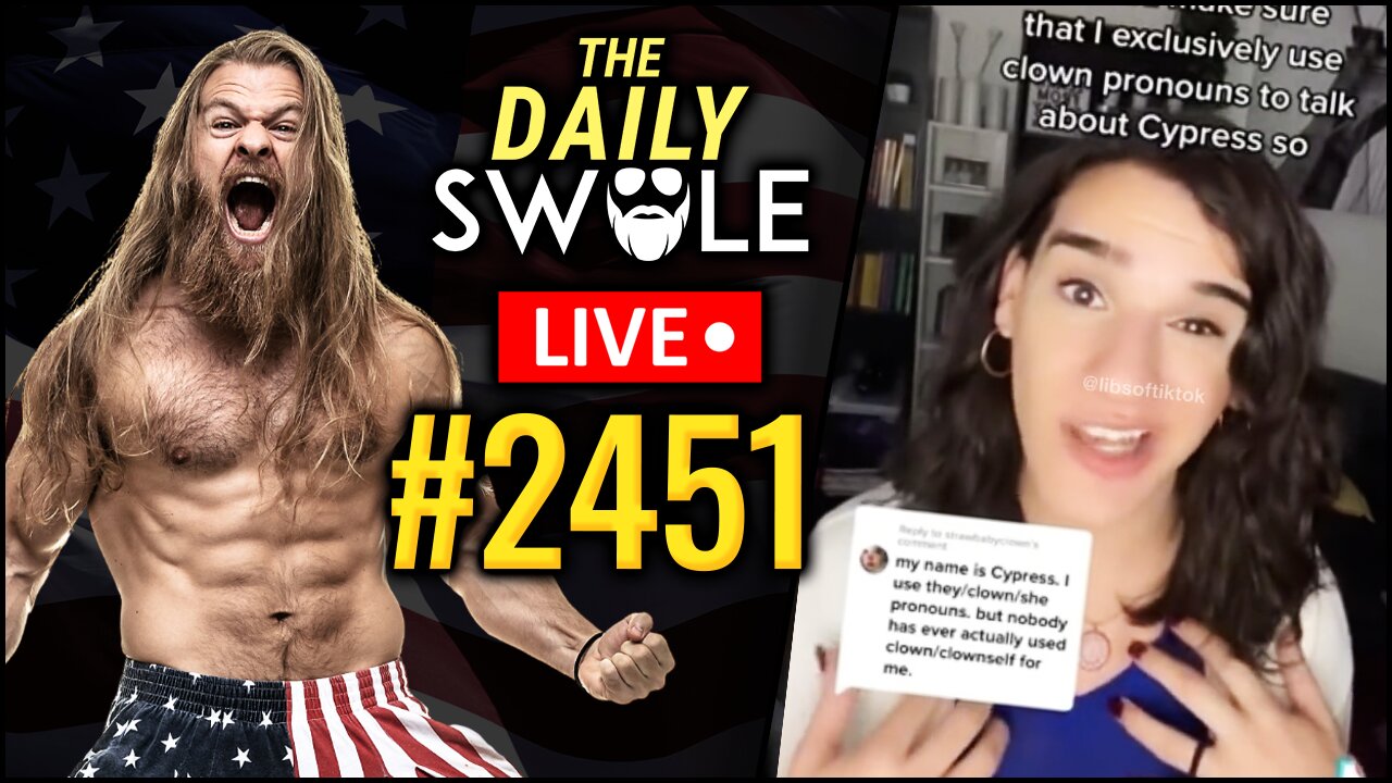 The Third Pronoun Is CLOWN | Daily Swole Podcast #2451