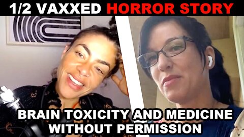 HALF-VACCINATED HORROR STORY (What MSM Won't Tell You) | Maryam Henein with Lorelei Hawkins