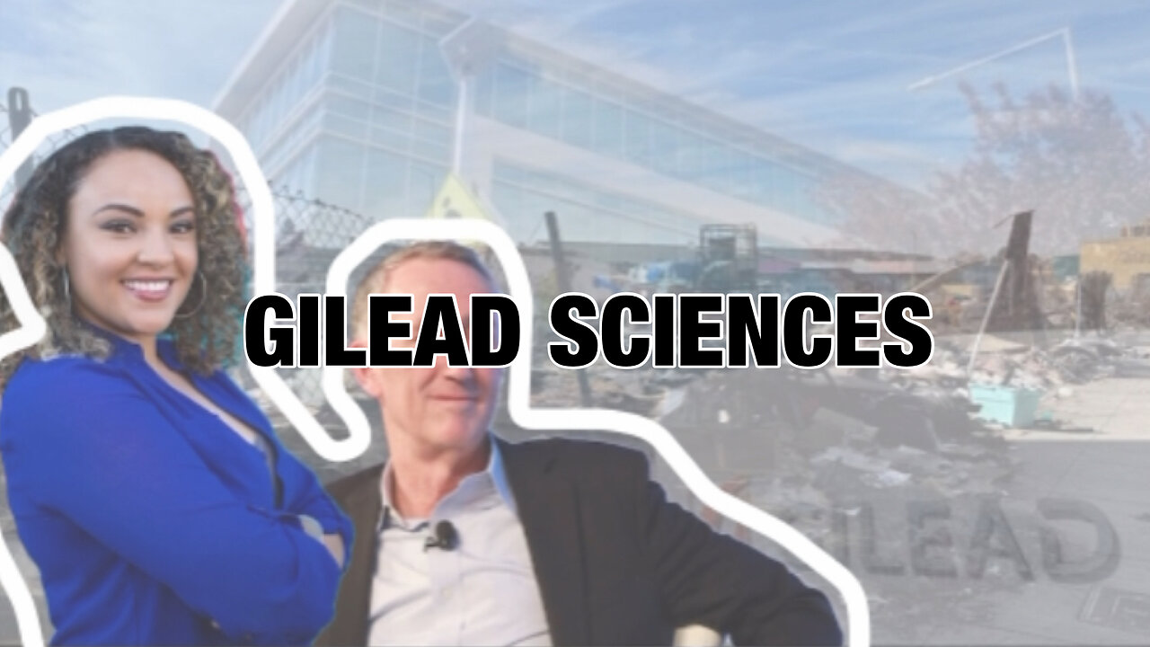Understanding the Gilead Sciences Agenda