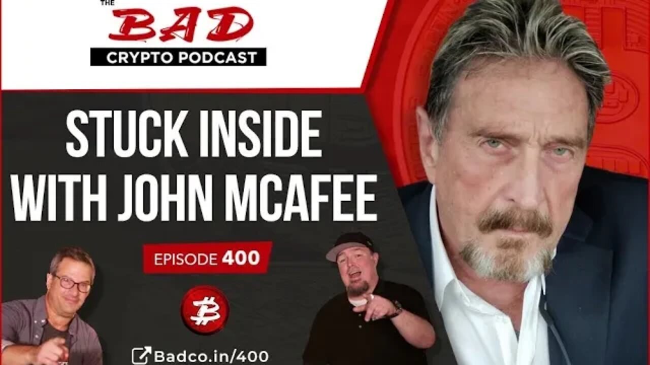 Stuck Inside with John McAfee