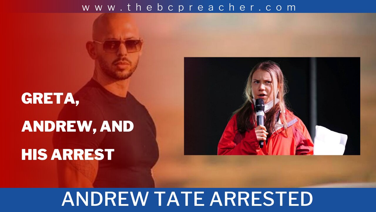 Greta Thunberg, Andrew Tate and His Arrest #andrewtate #gretathunberg #arrest #video