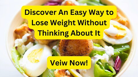 An Easy Way to Lose Weight Without Thinking About It
