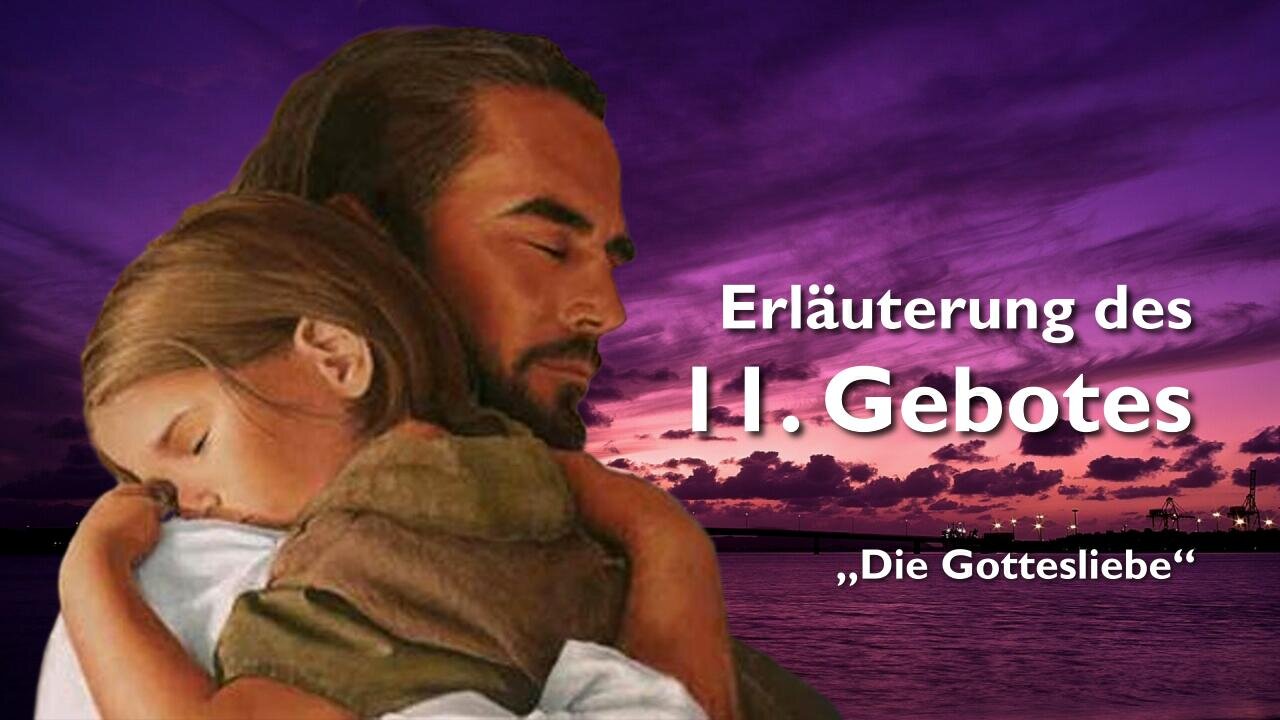 11. Gebot ❤️ Du sollst Gott über alles lieben... Aber wie soll und kann ich Gott über alles lieben?