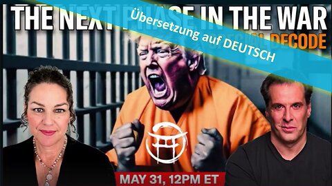 🔎 TRUMP SPECIAL DECODE vom 31.05.2024💥📽🔮