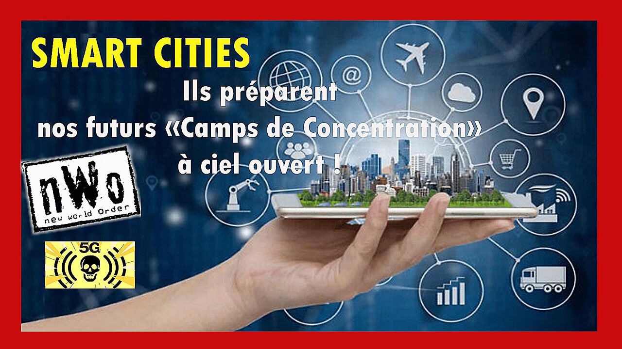 "SMART CITIES" ? ... "Pour le bouquet final" de ceux qui nous gouvernent ! (Hd 1080) Les "Serial Killers"...Voir lien au descriptif.