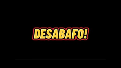 DESABAFO!