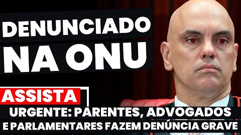 🚨AO VIVO: O FIM DO XANDÃO, ADVOGADOS, PARLAMENTARES FAZEM DENÚNCIA GRAVE CONTRA MORAES