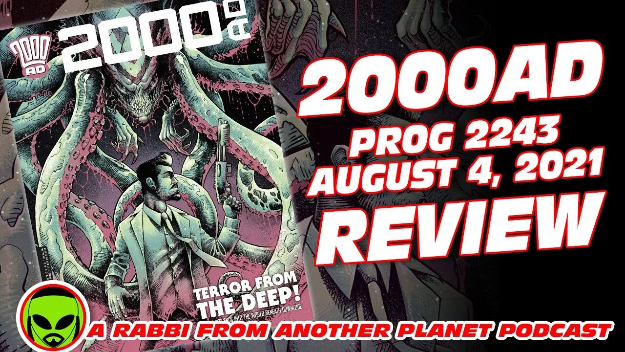 2000AD Prog 2243 - August 4, 2021 Review
