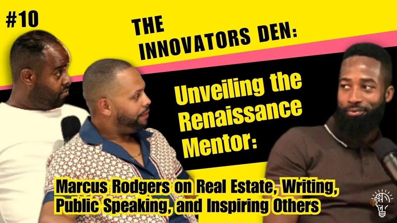 EP. 10: Unlocking the Renaissance Mentor's No $ Down Real Estate Investing Secrets