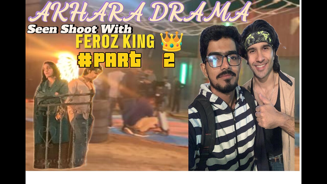 AKHARA Official Therailer Part 2 || Feroz Khan Drama Seen Vlog || #SARdailyvloging