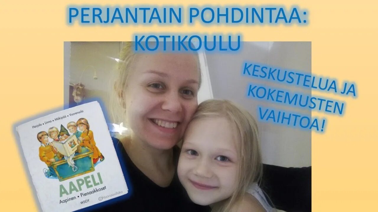 Perjantain pohdintaa - Kotikoulu