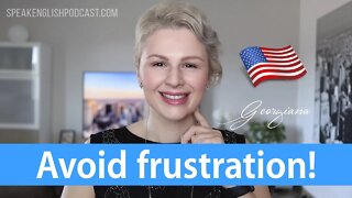 223 How to avoid frustration while learning English