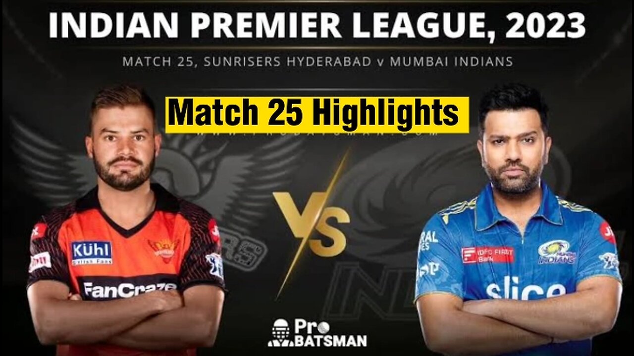 Sunrisers Hyderabad vs Mumbai Indians | Match 25 Highlights | SRH vs MI | TATA IPL 2023