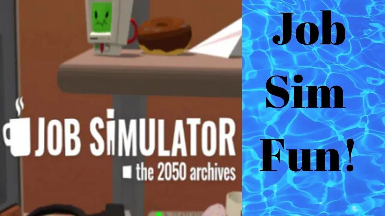 Job Simulator Office Worker, Clerk and Chef Part 1