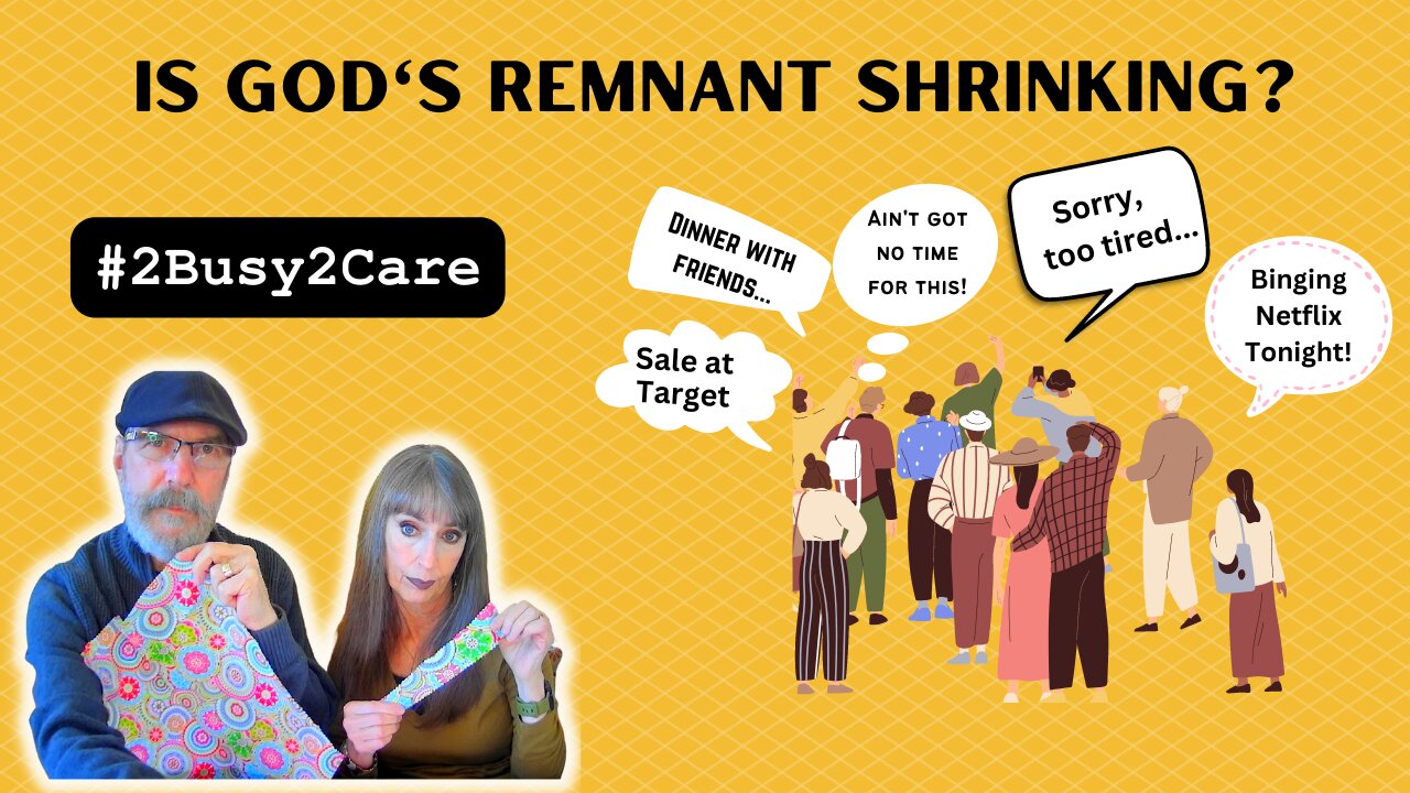 Is Apathy SHRINKING The LORD's Remnant of Believers?