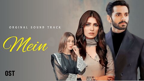 Mein Ost (Lyrics) Ayeza Khan | Wahaj Ali | Asim Azhar | AS Writer