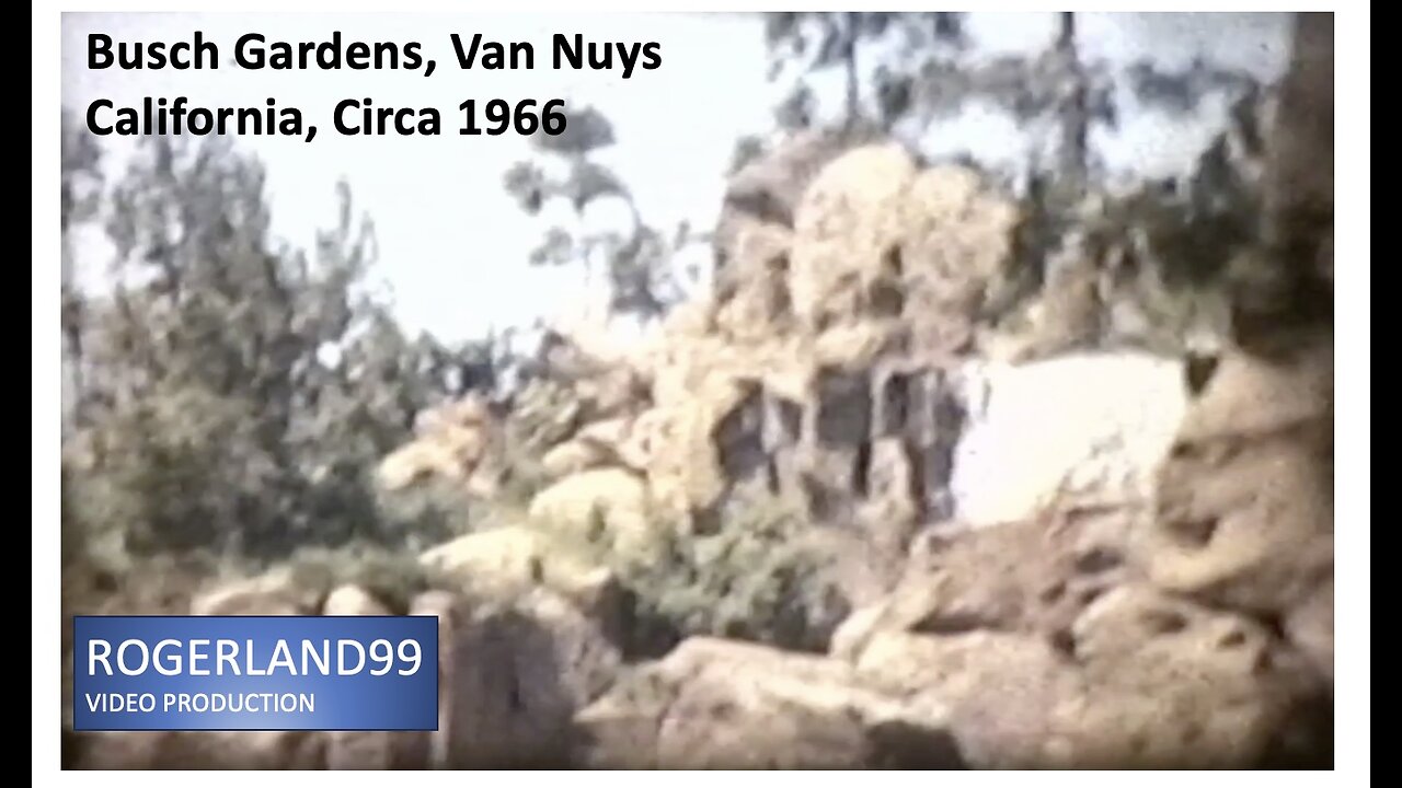 Busch Gardens, Van Nuys Circa 1966