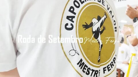 Roda do Mês de Setembro / Mestre Ferpa 8 de 11