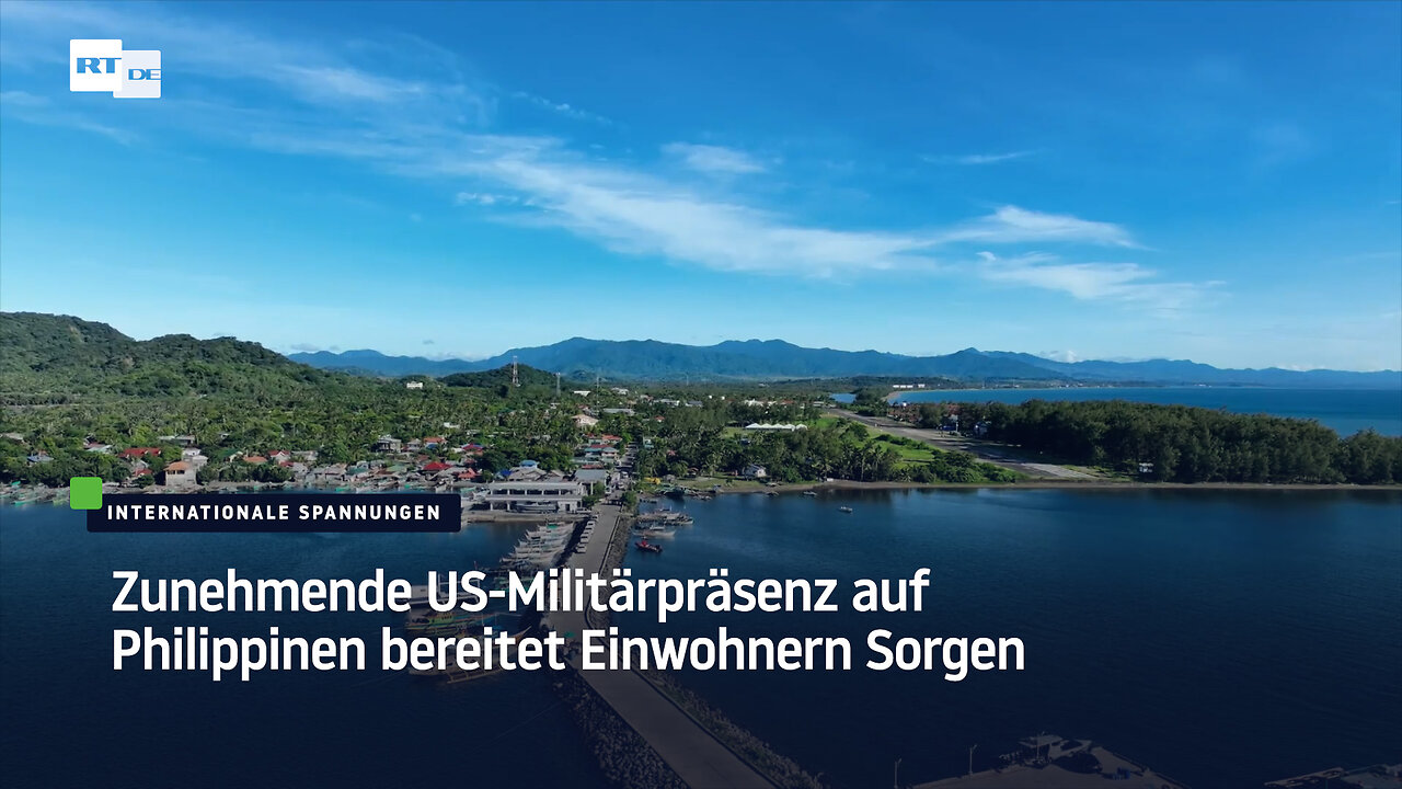 Zunehmende US-Militärpräsenz auf Philippinen bereitet Einwohnern Sorgen