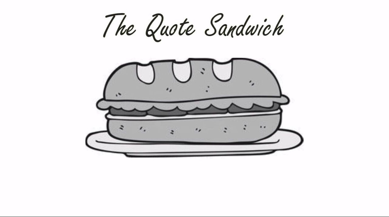 The Quote Sandwich