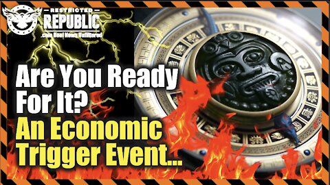 Are You Ready For It? It’s Coming Ready Or Not! The Trigger Event—Health Insider Bombshell!
