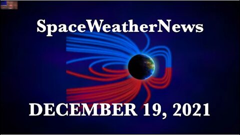 Sun Erupts, The Big Cycle, Atmospheric Bridge | S0 News Dec.19.2021