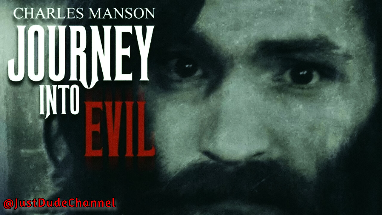 Charles Manson: Journey Into Evil