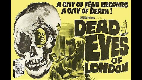 DEAD EYES OF LONDON 1961 Gang Murders Wealthy Men for the Insurance Money FULL MOVIE in HD