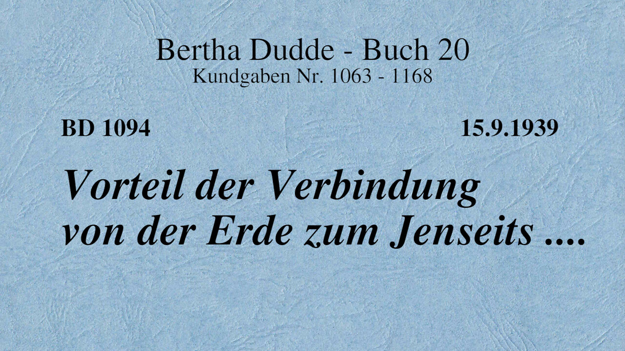BD 1094 - VORTEIL DER VERBINDUNG VON DER ERDE ZUM JENSEITS ....