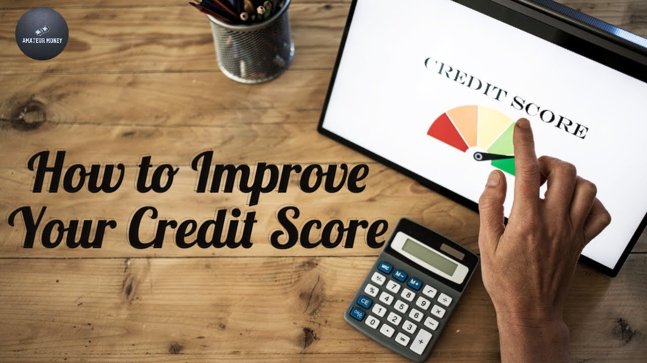 How to Improve Your Credit Score Tips for a Healthier Financial Future