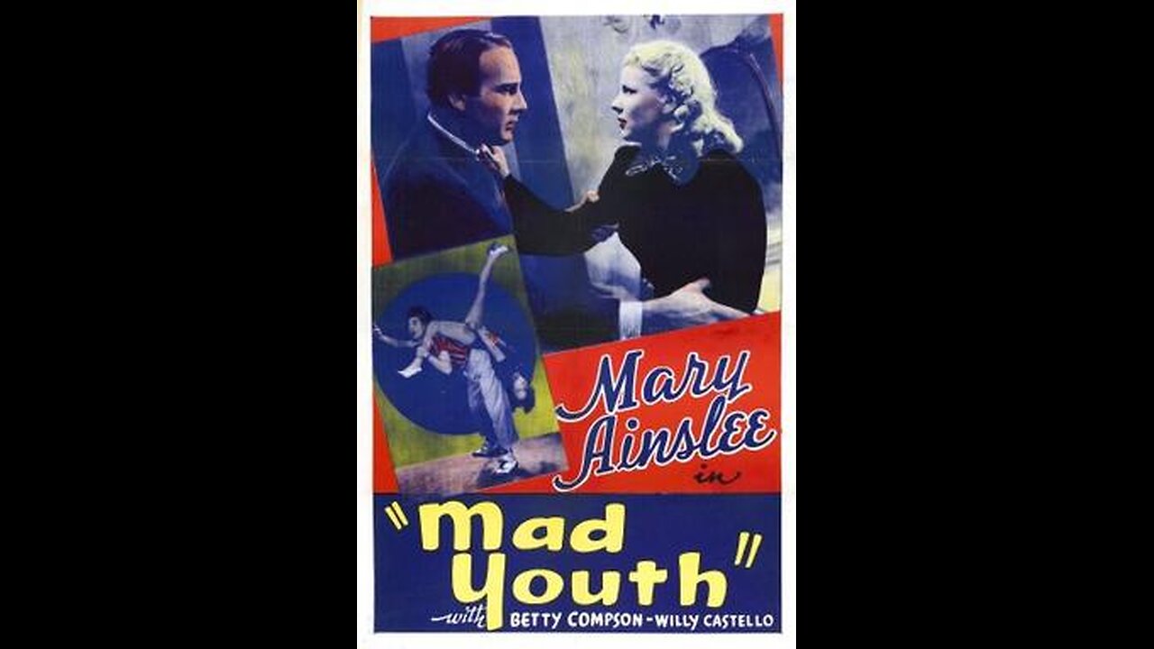 Movie From the Past - Mad Youth - AKA: Girls of the Underworld - 1940