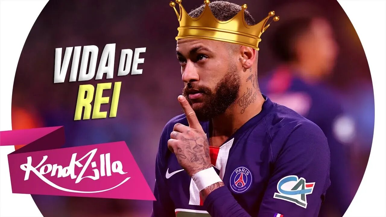 Neymar Jr - Vida de Rei (MC Alê e MC Dede)