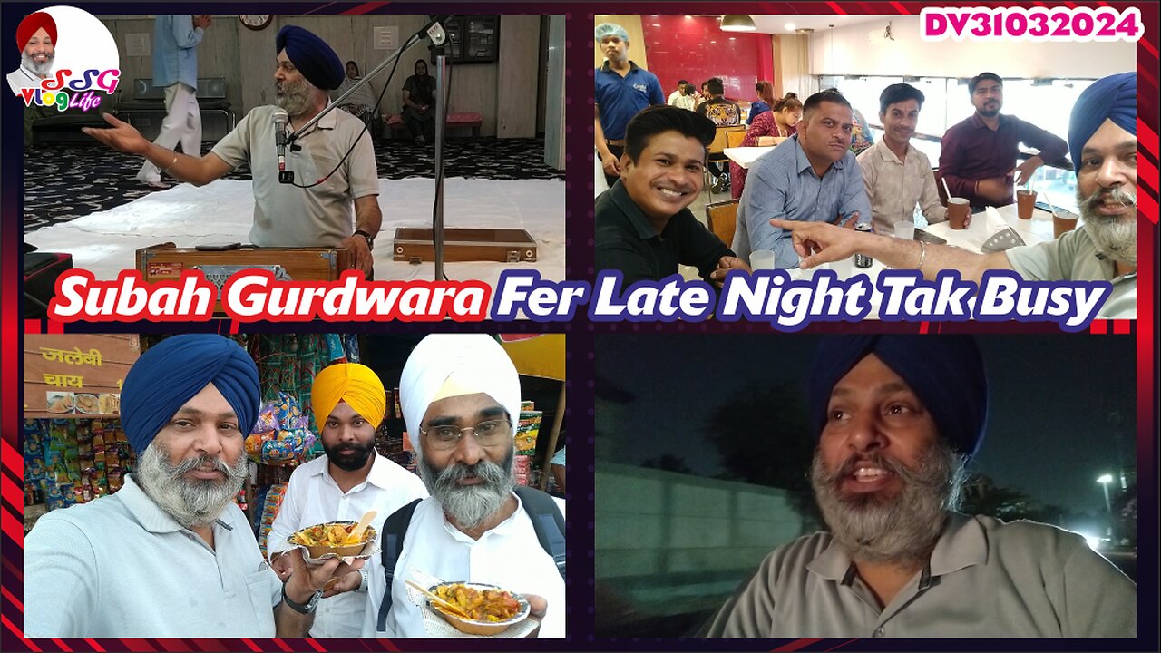 Subah Gurdwara Fer Late Night Tak Busy DV31032024 @SSGVLogLife